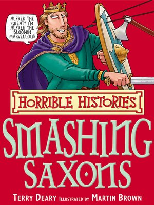 cover image of Horrible Histories: Smashing Saxons